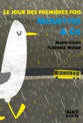 Le jour des première fois Mouettes et cie