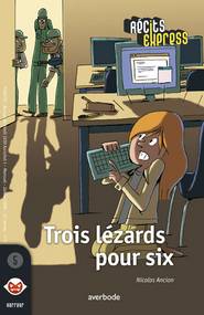 Trois lézards pour six