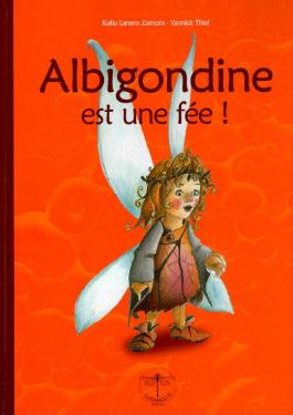 Albigondine est une fée