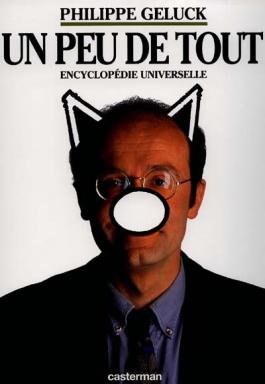 Encyclopédie universelle. Tome 1: Un peu de tout