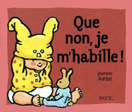 Que non, je m’habille!
