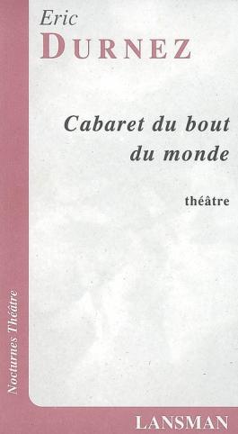 Cabaret du bout du monde