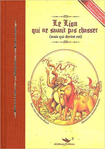 Le lion qui ne savait pas chasser