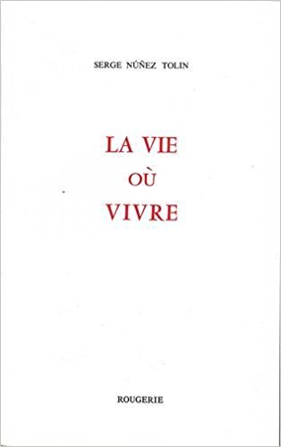 La vie où vivre