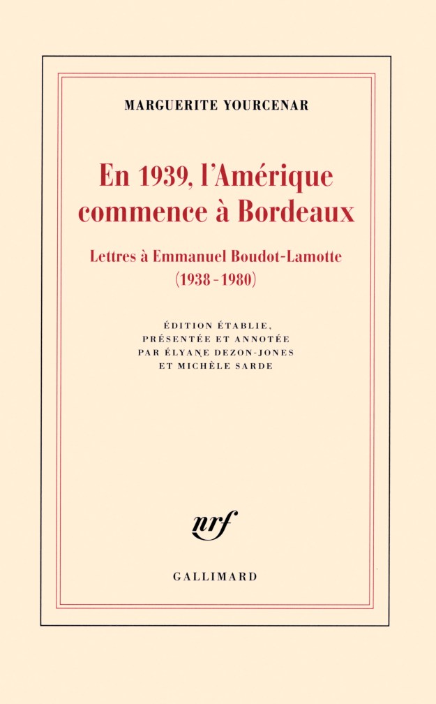 En 1939, l’Amérique commence à Bordeaux. Lettres à Emmanuel Boudot-Lamotte (1938-1980)