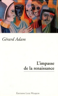L’impasse de la renaissance