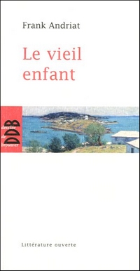Le vieil enfant