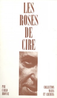 Les roses de cire