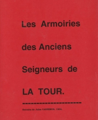 Les armoiries des anciens seigneurs de La tour