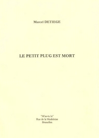 Le petit plug est mort