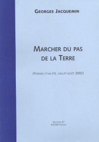 Marcher du pas de la terre