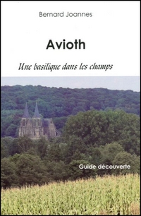 Avioth. Une basilique dans les champs