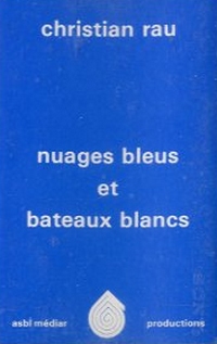 Nuages bleus et bateaux blancs