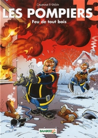 Les pompiers - Feu de tout bois