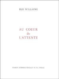 Au coeur de l’attente
