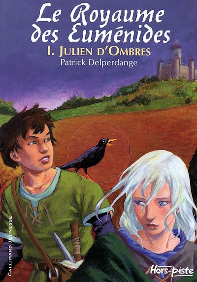 Le Royaume des Euménides : Julien d’Ombres (tome 1)
