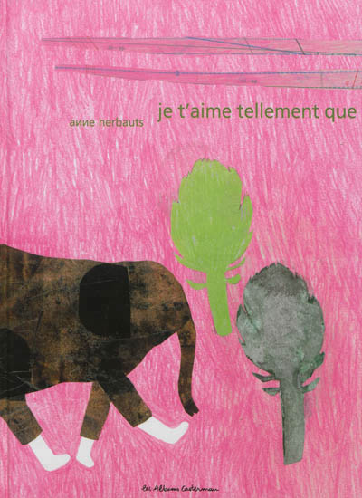 Je t’aime tellement que…