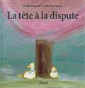 La tête à la dispute