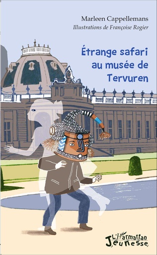 Etrange safari au Musée de Tervueren