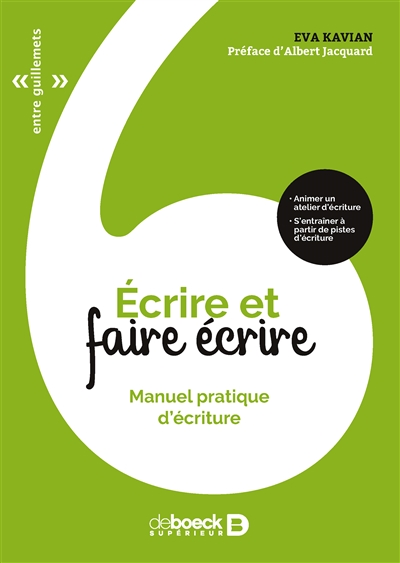 Ecrire et faire écrire : manuel pratique d'écriture
