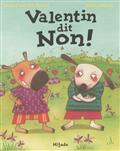 Valentin dit non