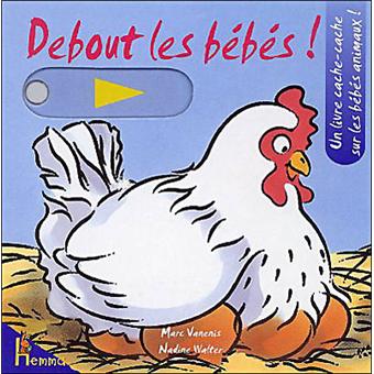Debout les bébés !