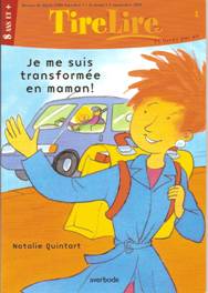 Je me suis transformée en maman
