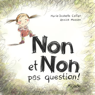 Non et non, pas question