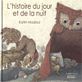L'histoire du jour et de la nuit