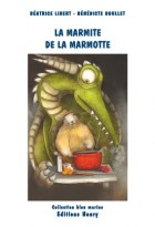La marmite de la marmotte