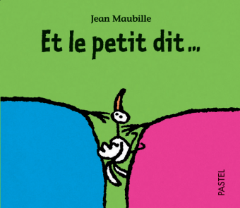 Et le petit dit…