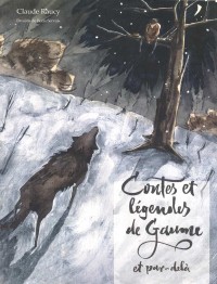 Contes et légendes de Gaume et par-delà