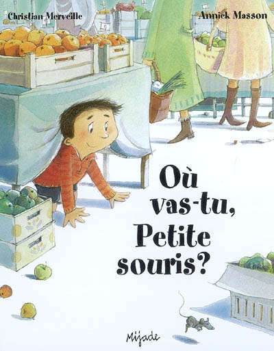 Où vas-tu petite souris ?