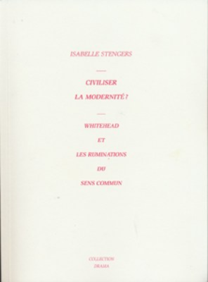 Civiliser la modernité ? Whitehead et les ruminations du sens commun