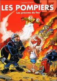 Les pompiers - Les preuves du feu