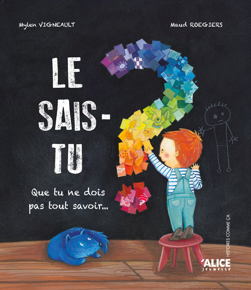 Le sais-tu ? Que tu ne dois pas tout savoir…
