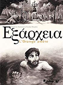 Exarcheia, L’orange amère