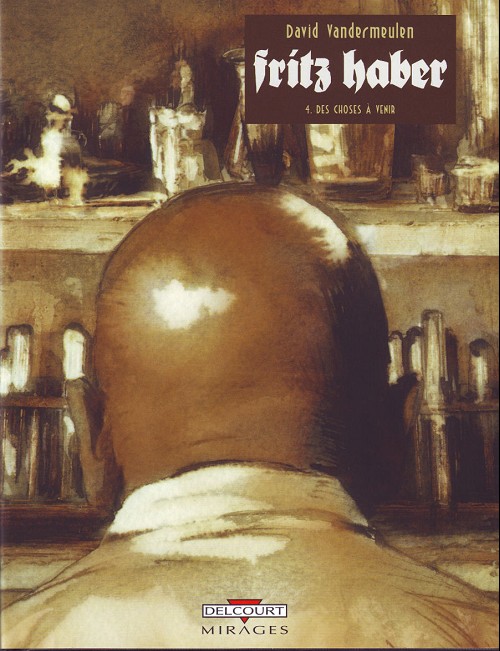 Fritz Haber : Des choses à venir (tome 4)