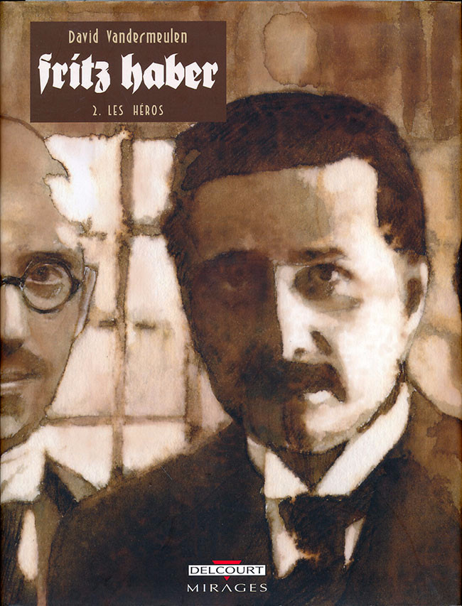Fritz Haber : Les héros (tome 2)