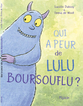 Qui a peur de Lulu Boursouflu ?