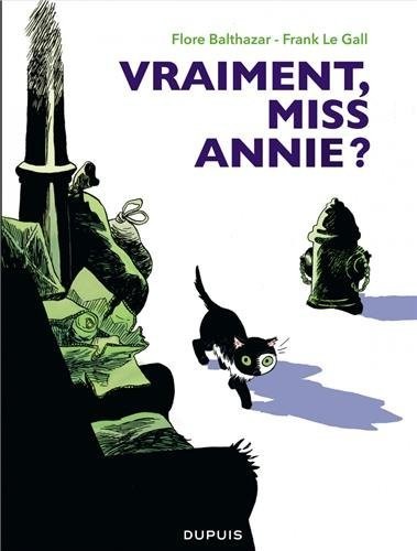 Vraiment Miss Annie?