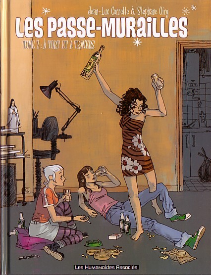 Les passe-murailles : À tort et à travers (tome 2)