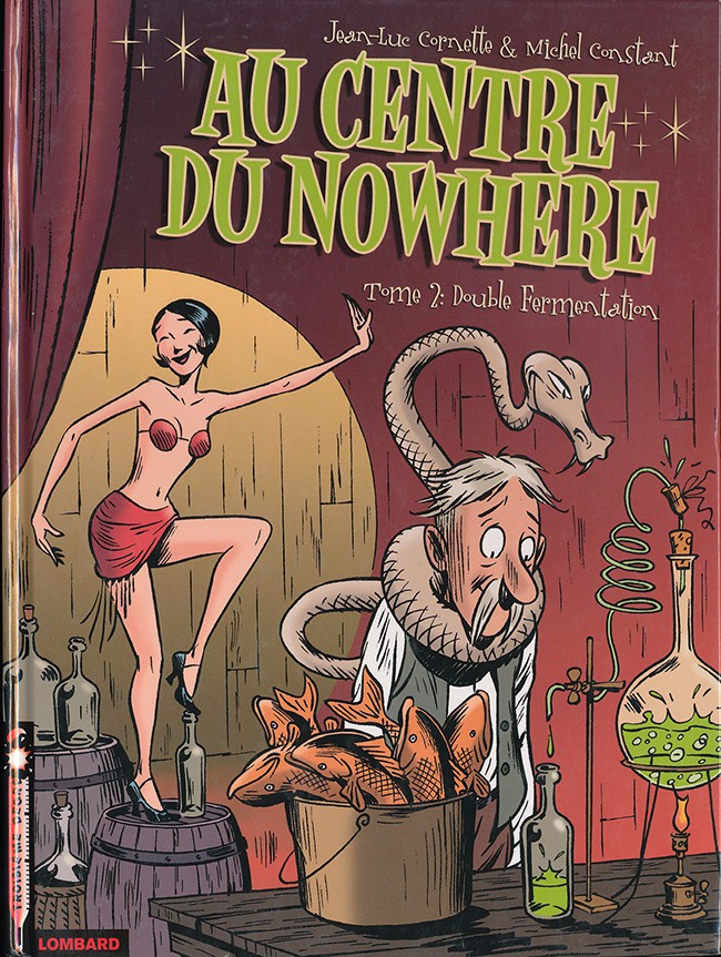 Au centre du Nowhere : Double fermentation (tome 2)