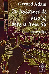 De l’existence de dieu(x) dans le tram 56