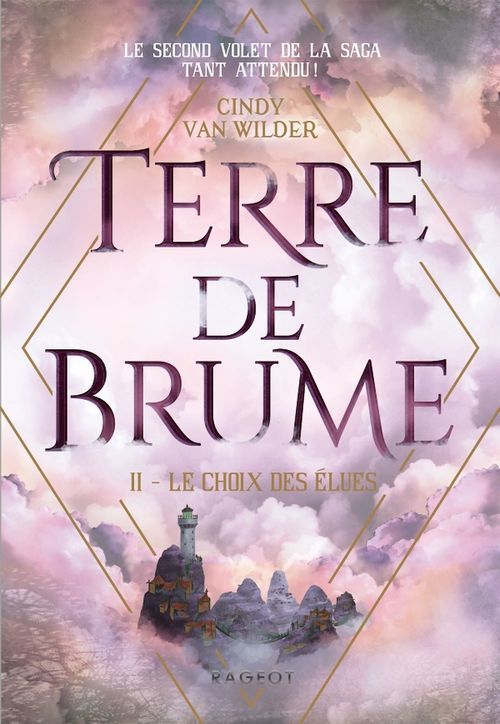 Terre de brume II, Le choix des élues