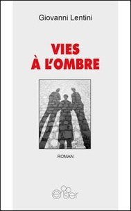Vies à l’ombre