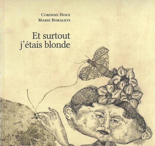 Et surtout j’étais blonde