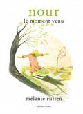 Nour, le moment venu