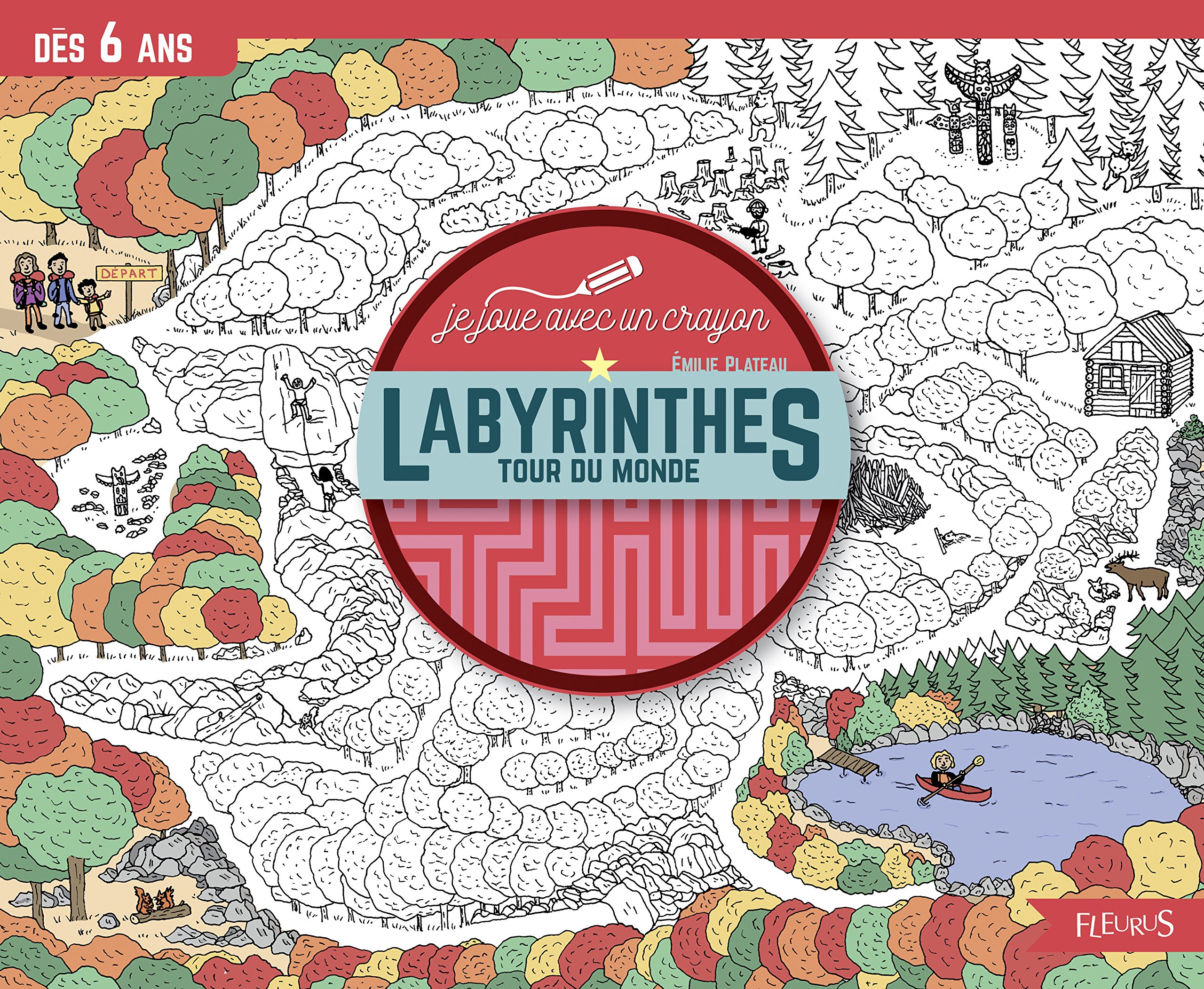 Je joue avec un crayon : Labyrinthes tour du monde