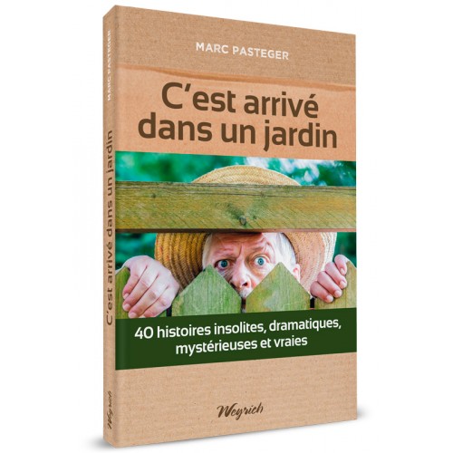 C'est arrivé dans un jardin